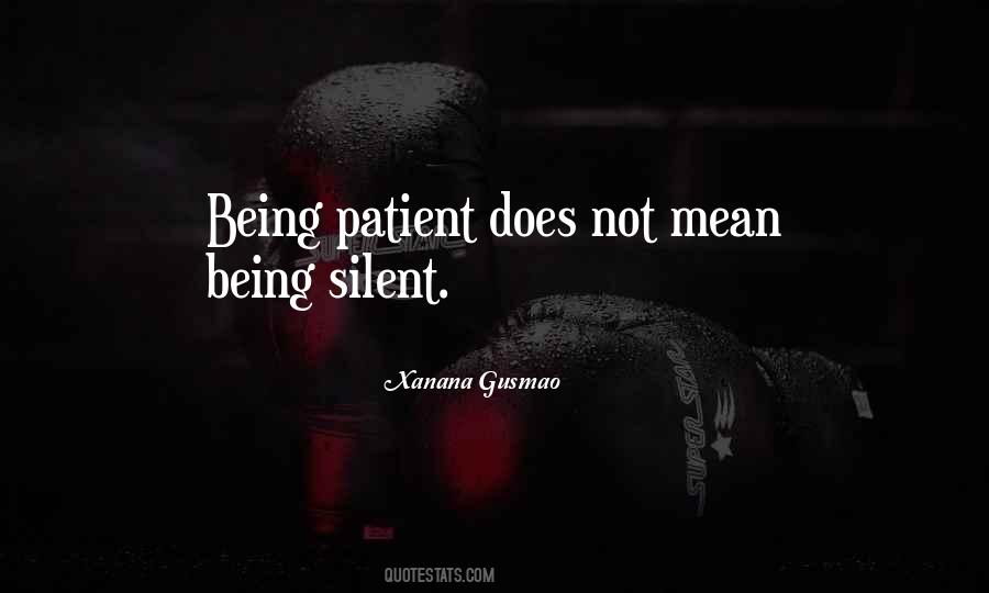 Quotes About Being Silent #1131174