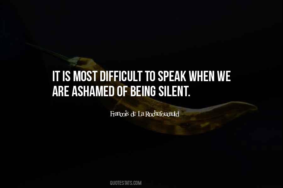 Quotes About Being Silent #1306778