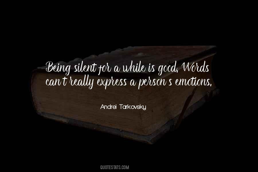 Quotes About Being Silent #1876960