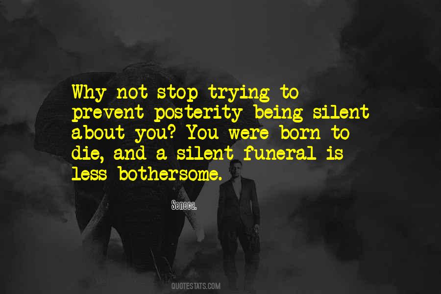 Quotes About Being Silent #273605