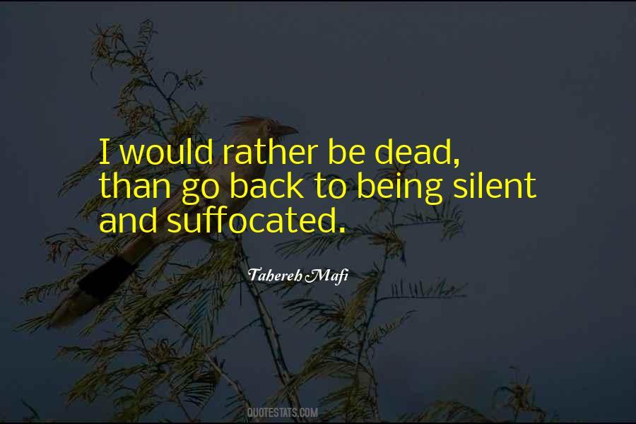 Quotes About Being Silent #811301