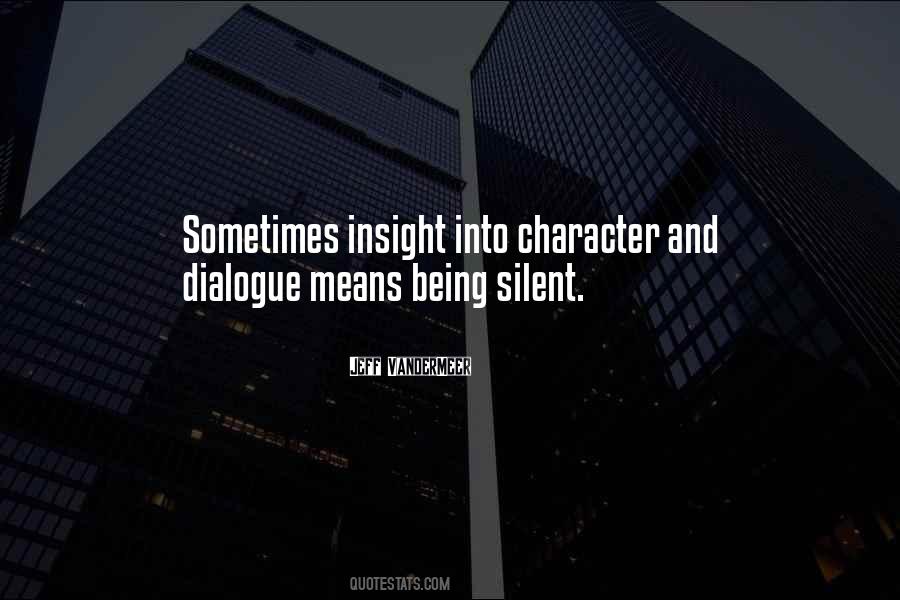 Quotes About Being Silent #936346