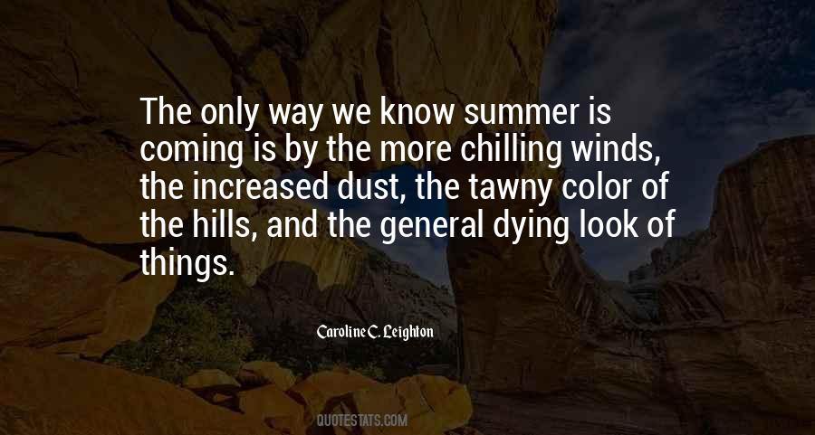 Quotes About Summer Coming #1573559