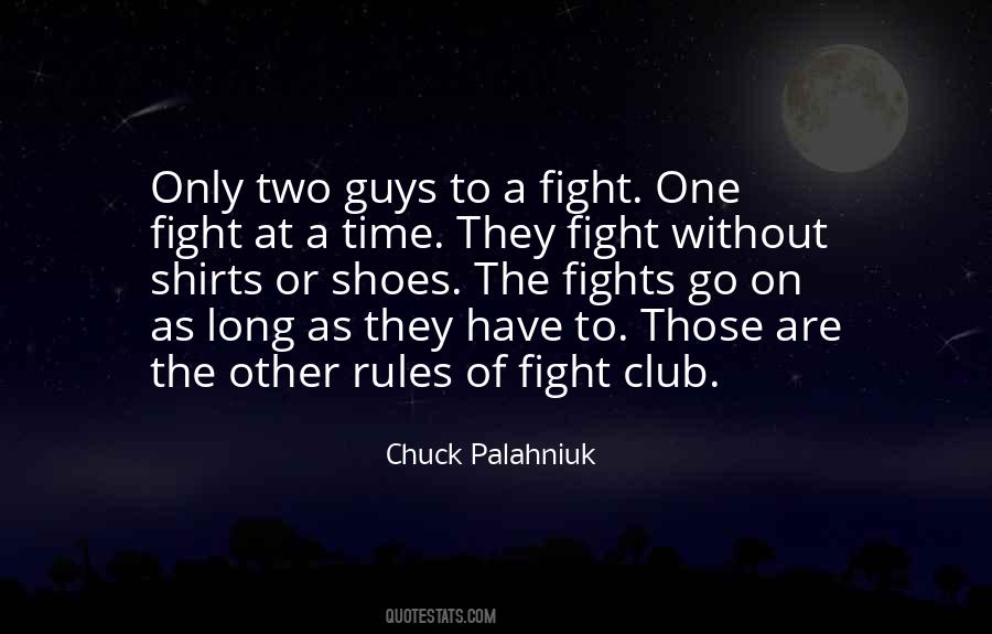 Fight Club Rules Quotes #1536701