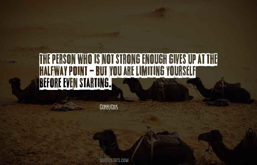 Quotes About Starting Strong #1313629