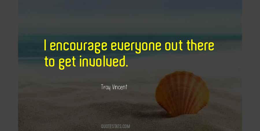 Quotes About Involved #1845571