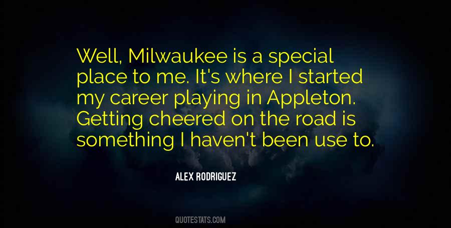 Quotes About Milwaukee #1814534