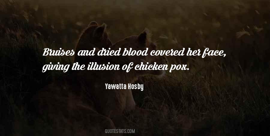 Blood Covered Quotes #1233728