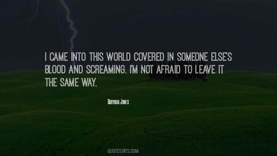 Blood Covered Quotes #1368102