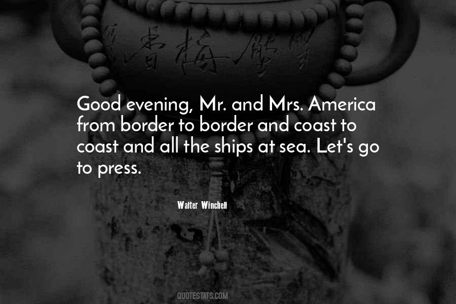 Quotes About Ships At Sea #1057466