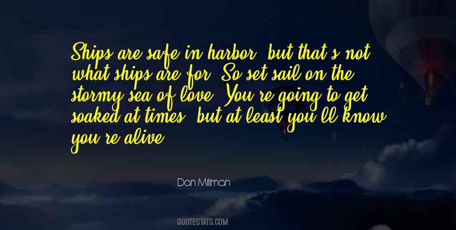 Quotes About Ships At Sea #1738631