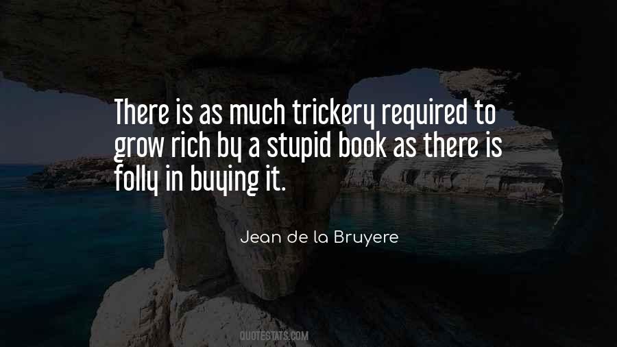 Quotes About Trickery #1106507