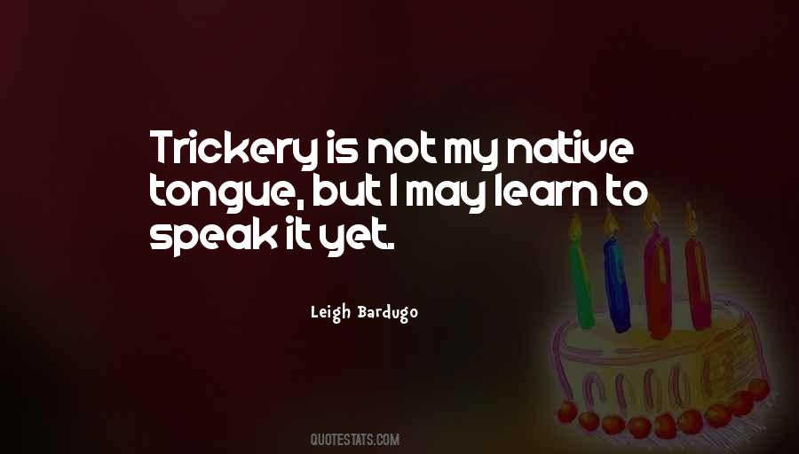 Quotes About Trickery #46151