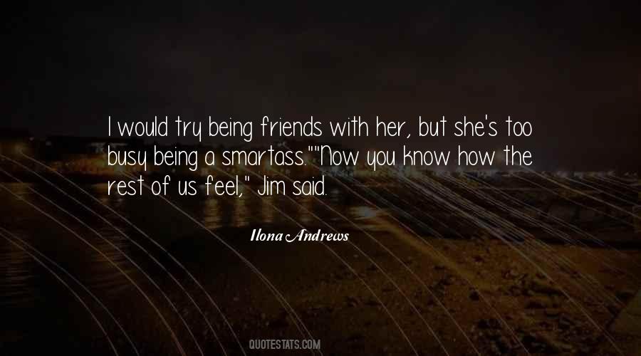 How Would You Feel Quotes #713172