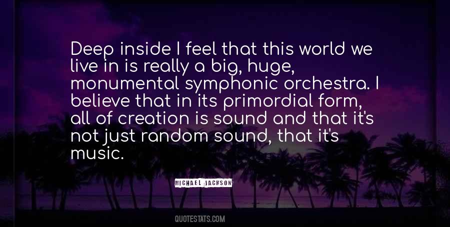Quotes About Symphonic Music #250906