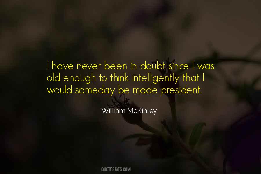 President William Mckinley Quotes #991038