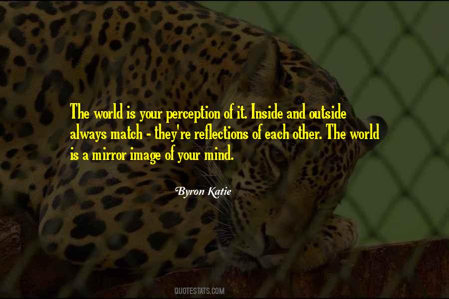 Mirror Of The World Quotes #798081