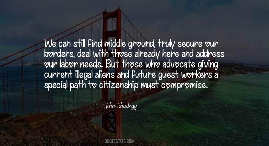 Quotes About Illegal Aliens #1859336