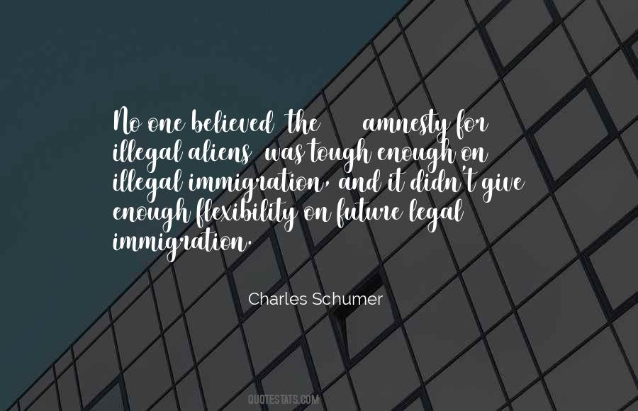 Quotes About Illegal Aliens #666012