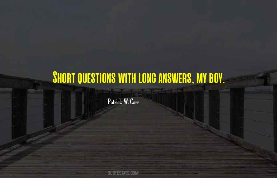 Quotes About Short Questions #328806