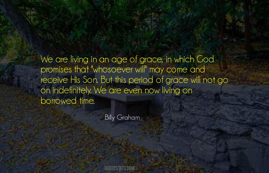 Quotes About Living On Borrowed Time #394889
