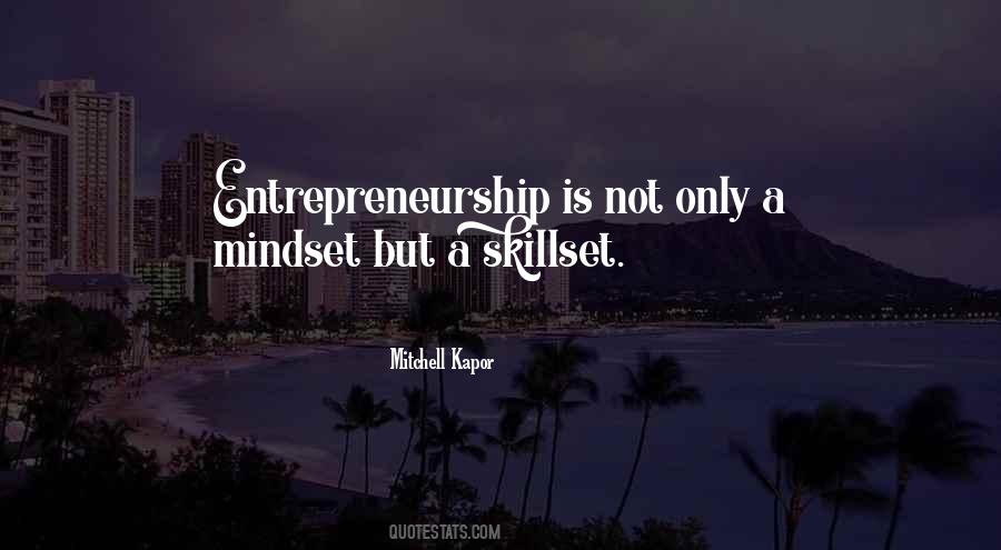 Entrepreneurship Mindset Quotes #1252710