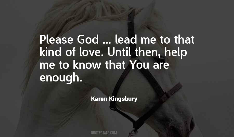 Quotes About Please God #1177868