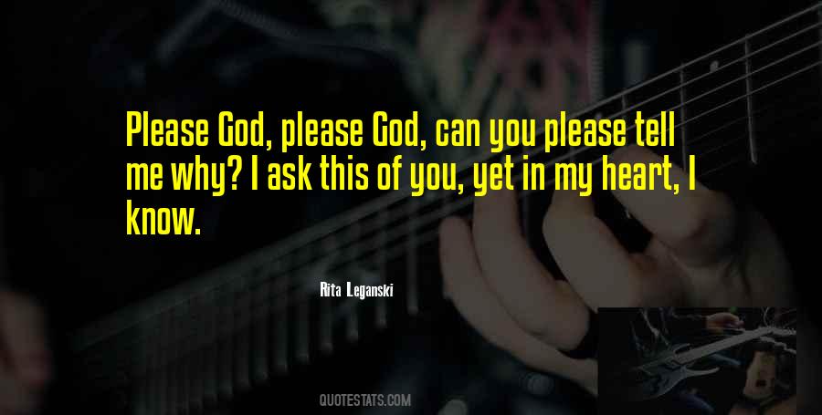 Quotes About Please God #1399223