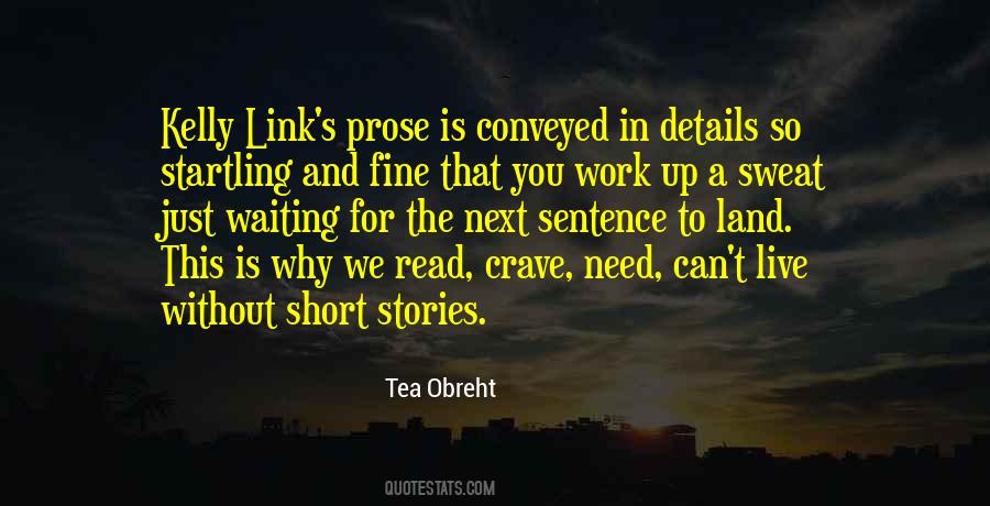 Quotes About Short Prose #277688