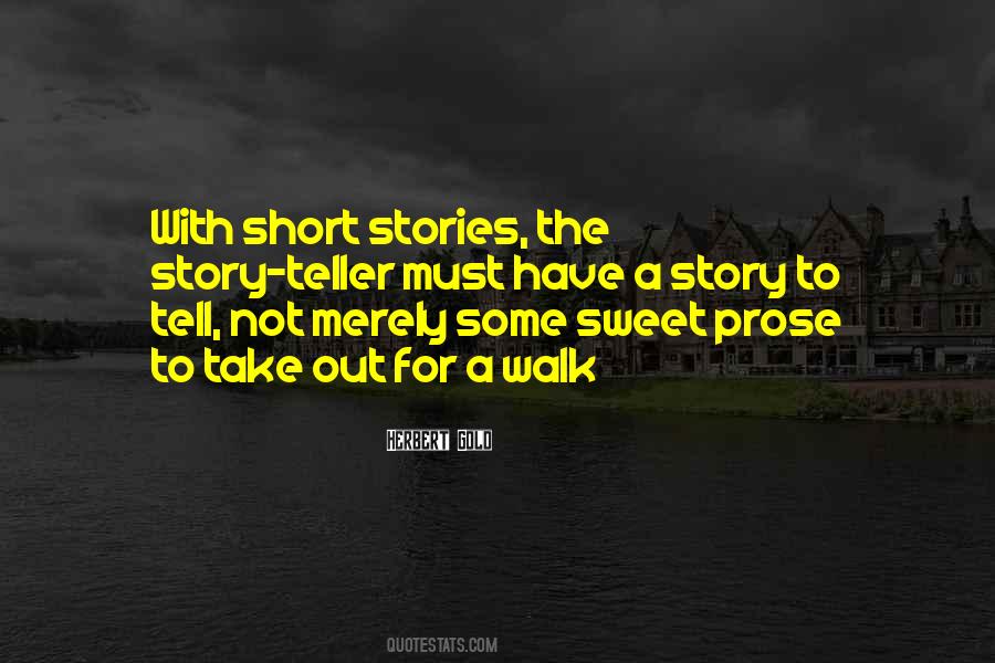 Quotes About Short Prose #555484