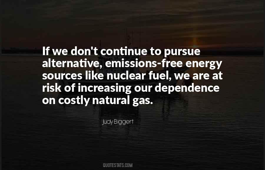 Quotes About Alternative Fuel #1099717