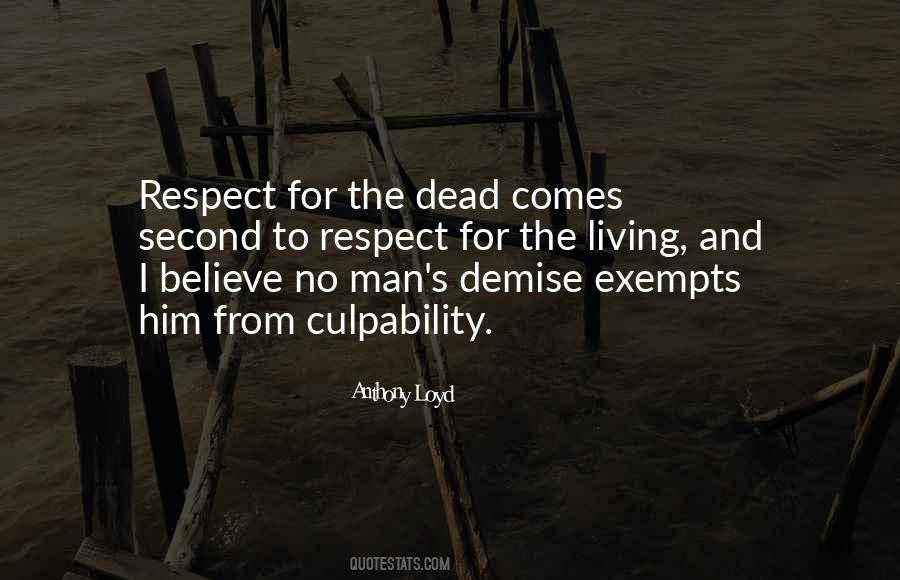 Quotes About Respect For The Dead #1473932
