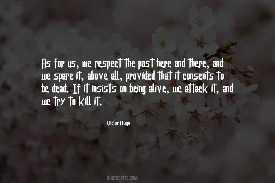 Quotes About Respect For The Dead #1513344
