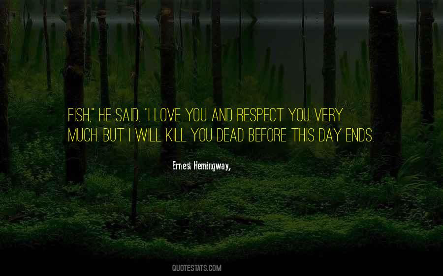 Quotes About Respect For The Dead #208861