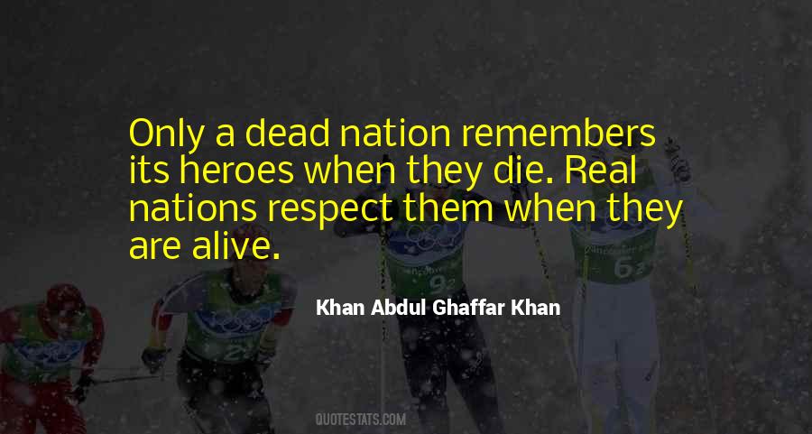 Quotes About Respect For The Dead #308935