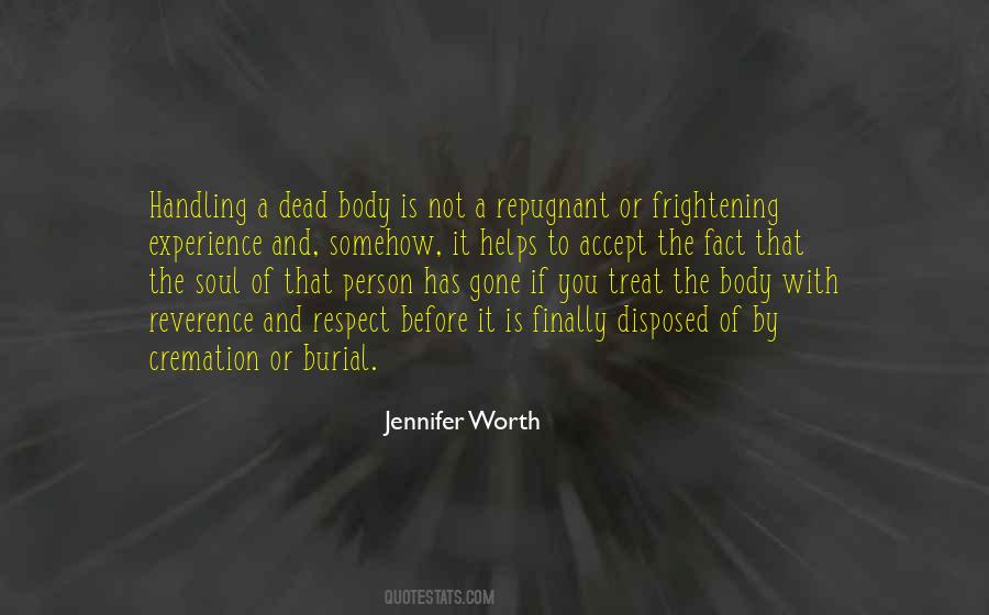 Quotes About Respect For The Dead #336507