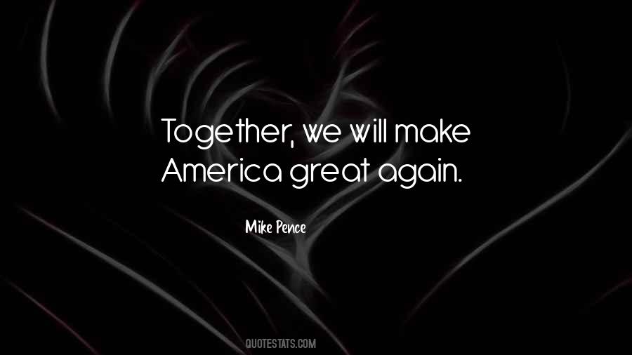 Make America Great Again Quotes #971330