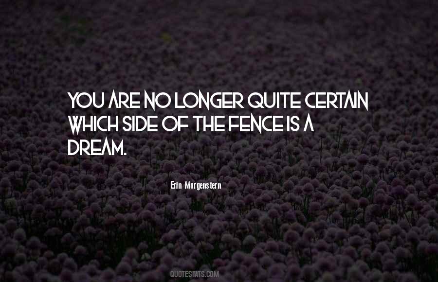 Quotes About The Other Side Of The Fence #1164460