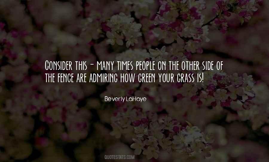 Quotes About The Other Side Of The Fence #1287636