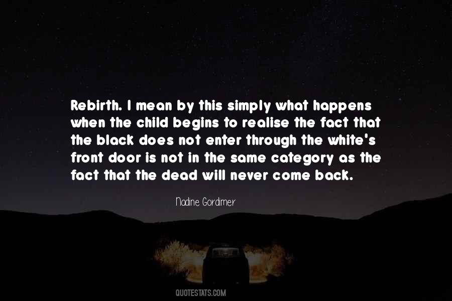 Quotes About I Will Come Back #484568