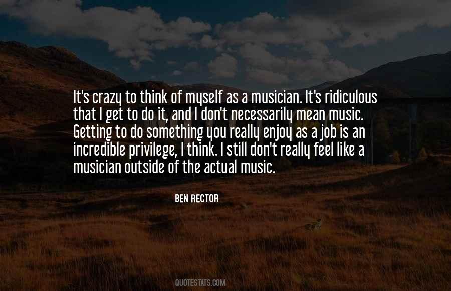 Quotes About Myself And Music #133552