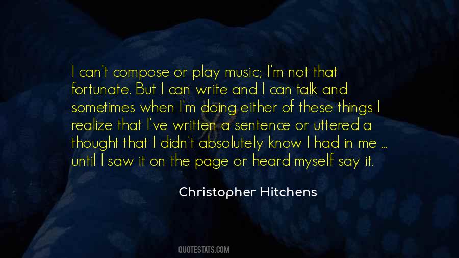 Quotes About Myself And Music #268629