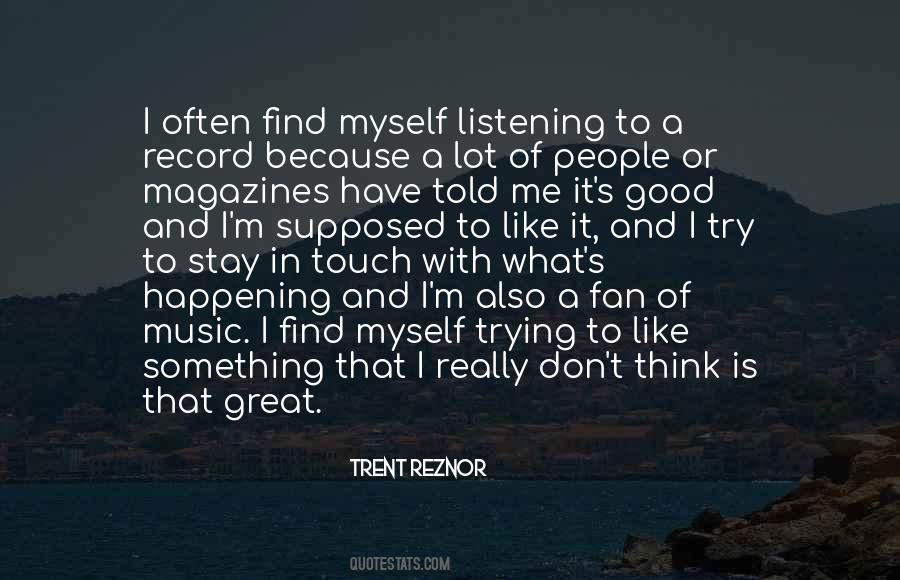 Quotes About Myself And Music #318960