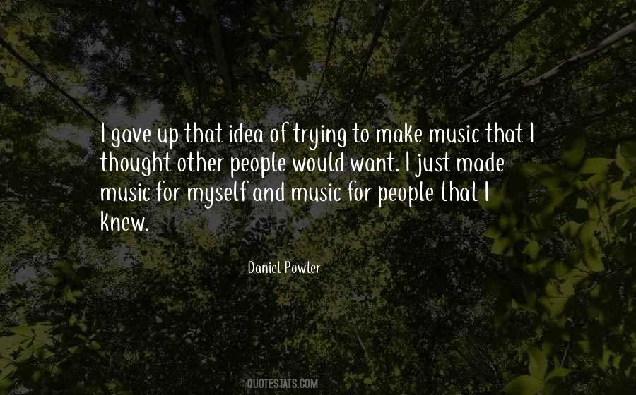 Quotes About Myself And Music #319942