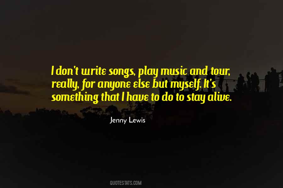 Quotes About Myself And Music #331347