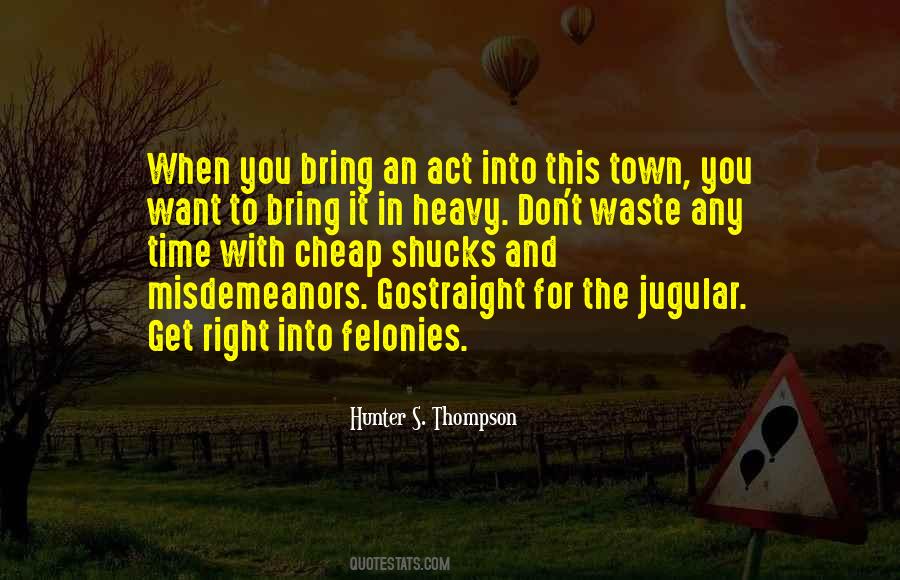Act Straight Quotes #1748417
