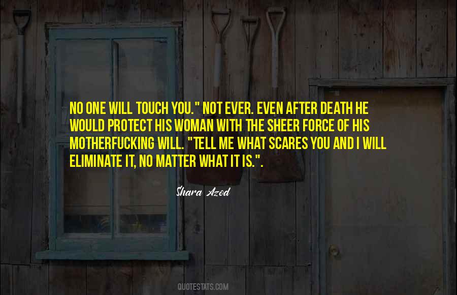 Quotes About What Scares You #145521