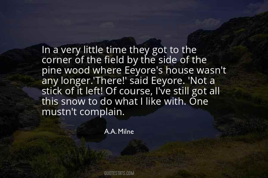 Quotes About Having Little Time Left #1863288