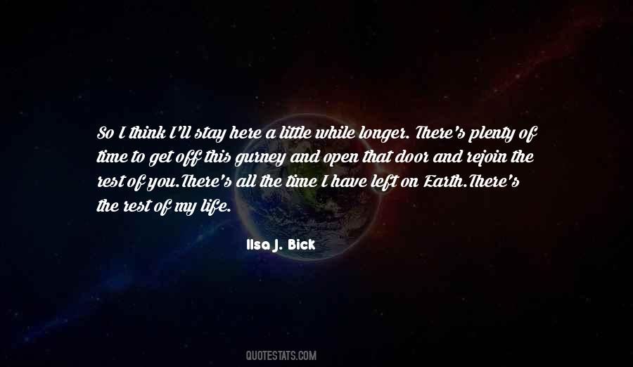 Quotes About Having Little Time Left #589344
