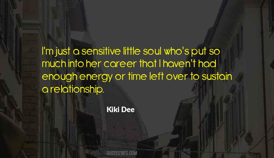 Quotes About Having Little Time Left #693113